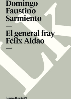 El general fray Félix Aldao