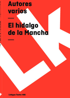 El hidalgo de la Mancha