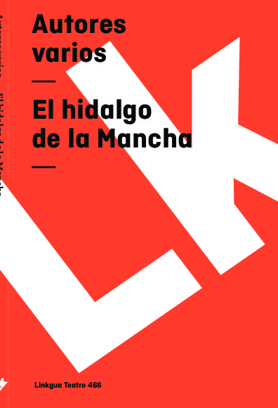 El hidalgo de la Mancha