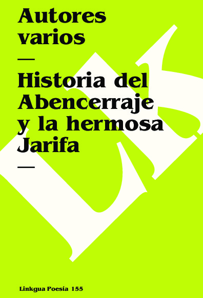 Historia del Abencerraje y la hermosa Jarifa