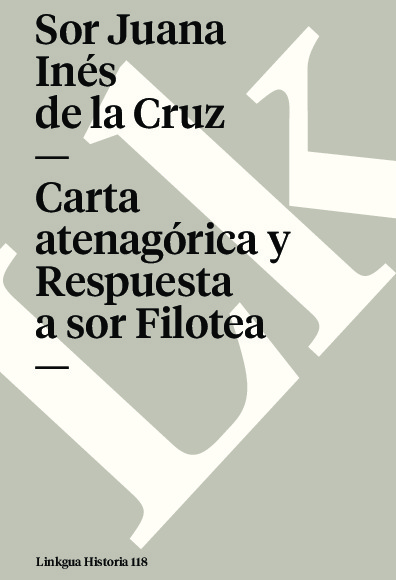 Carta atenagórica y Respuesta a sor Filotea