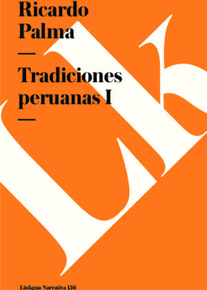 Tradiciones peruanas I