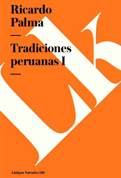 Tradiciones peruanas I