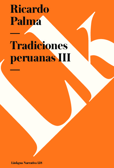 Tradiciones peruanas III