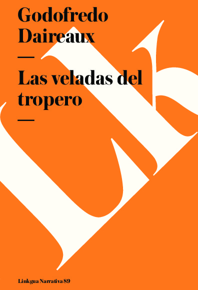 Las veladas del tropero