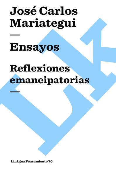 Ensayos. Reflexiones emancipatorias