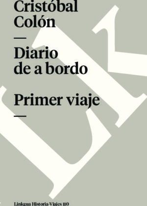 Diario de a bordo. Primer viaje