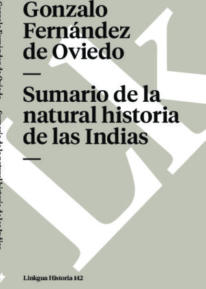 Sumario de la natural historia de las Indias