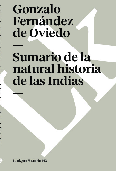 Sumario de la natural historia de las Indias