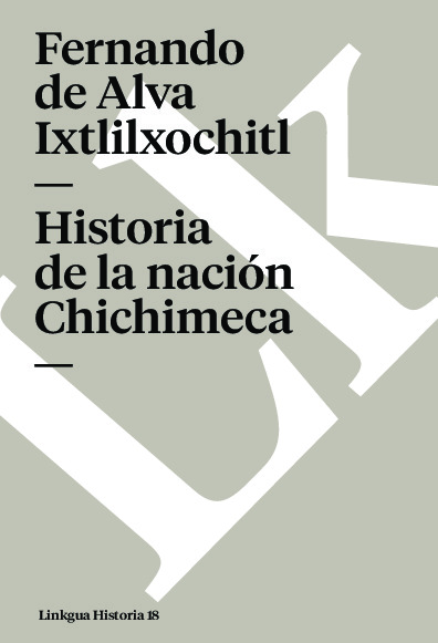 Historia de la nación Chichimeca