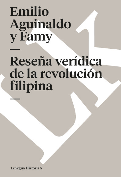 Reseña verídica de la revolución filipina