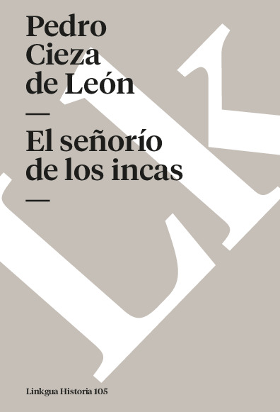 El señorío de los incas. Selección