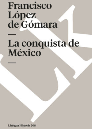 La conquista de México