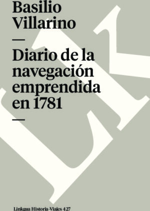 Diario de la navegación emprendida en 1781