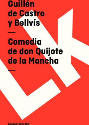 Comedia de don Quijote de la Mancha