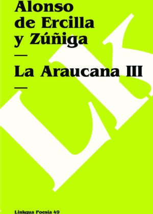 La Araucana III