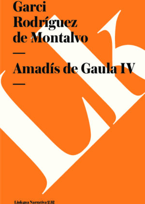 Amadís de Gaula IV