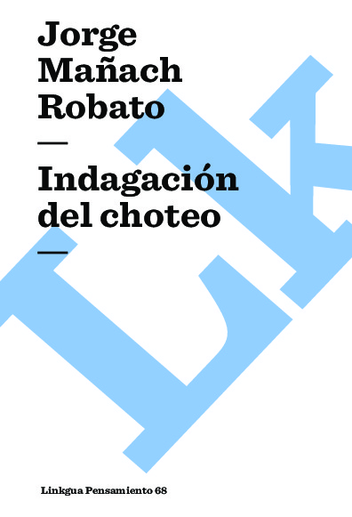 Indagación del choteo