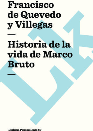 Historia de la vida de Marco Bruto