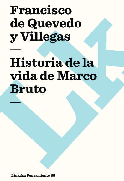 Historia de la vida de Marco Bruto