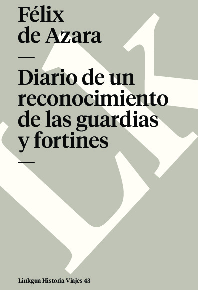 Diario de un reconocimiento de las guardias y fortines