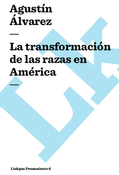 La transformación de las razas en América