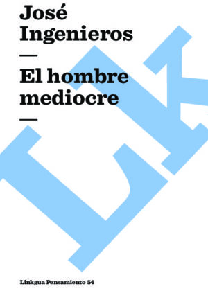 El hombre mediocre