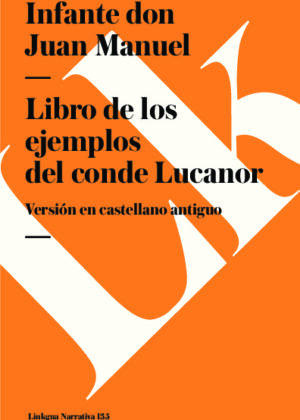 Libro de los ejemplos del conde Lucano. Texto en castellano antiguo