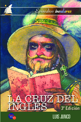 La cruz del inglés (3ª edición)