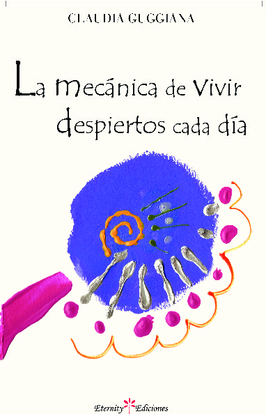 La mecánica de vivir despiertos cada día