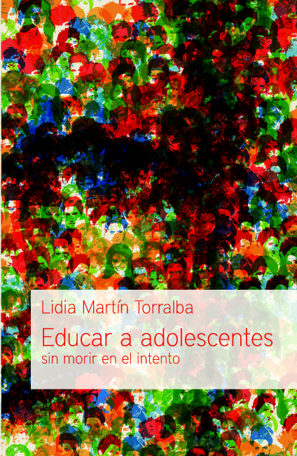 Educar a adolescentes sin morir en el intento