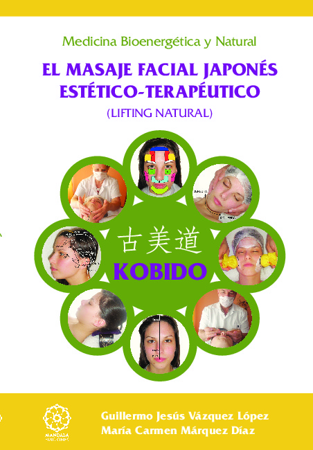 KOBIDO MASAJE FACIAL JAPONES ESTETICO-TERAPEUTICO