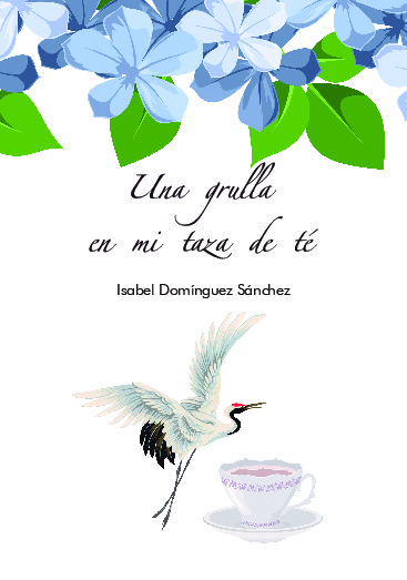 Una grulla en mi taza de té