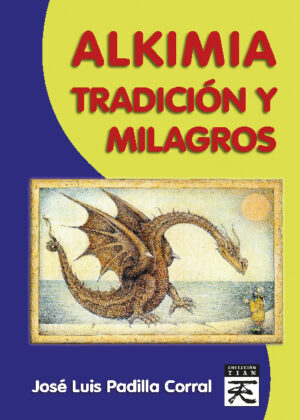 Alkimia tradición y milagros