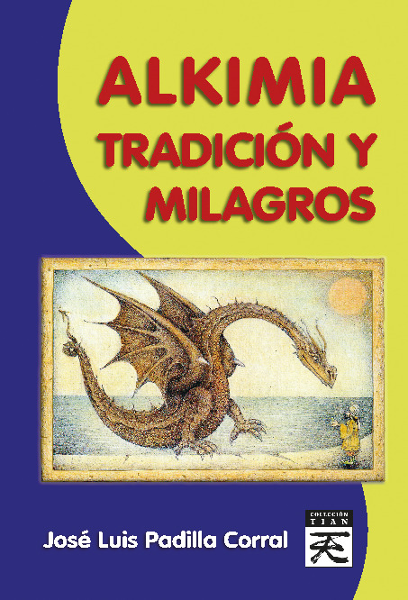 Alkimia tradición y milagros