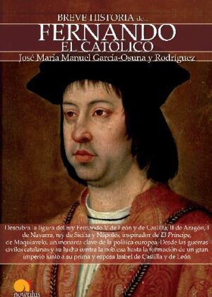 Breve historia de Fernando el Católico