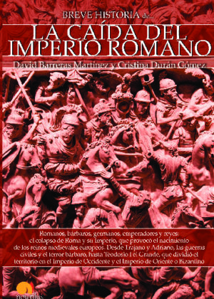 Breve historia de la caída del Imperio Romano