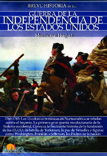 Breve historia de la Guerra de la Independencia de los EE.UU.