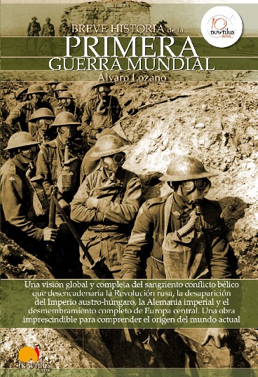 Breve historia de la Primera Guerra Mundial