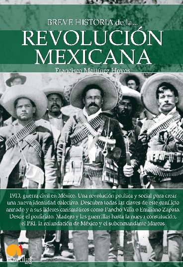 Breve historia de la Revolución mexicana