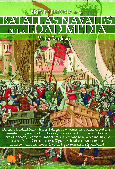 Breve historia de las Batallas navales de la Edad Media