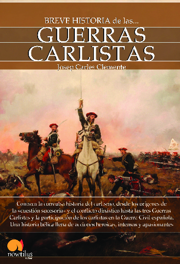 Breve historia de las guerras carlistas