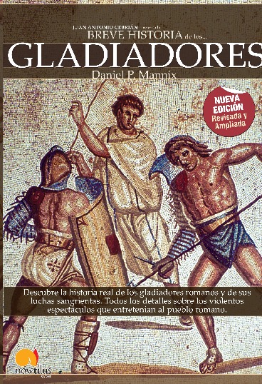 Breve historia de los gladiadores