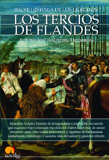 Breve historia de los Tercios de Flandes