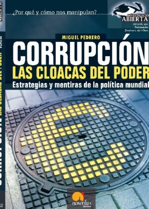 Corrupción, las cloacas del poder