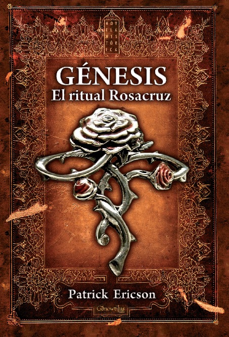 Génesis. El ritual Rosacruz