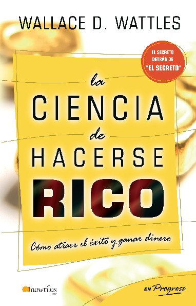 La ciencia de hacerse rico