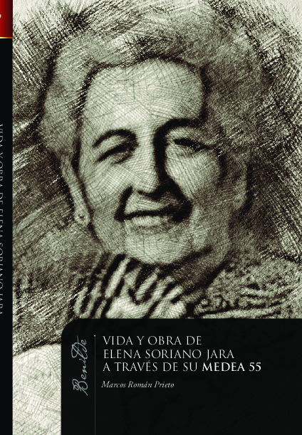 Vida y obra de Elena Soriano Jara a través de su mirada