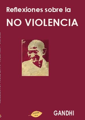 Reflexiones sobre la no violencia