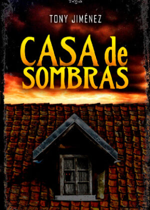 CASA DE SOMBRAS